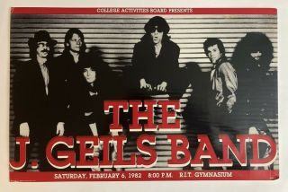 J.  Geils Band Poster 1982 R.  I.  T.  Concert Rochester York 12.  5 " X19.  5 "