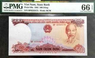 Pmg Gem Epq 66 1985 Vietnam 500 Dong Banknote Unc (, 1 B.  Note) D7255