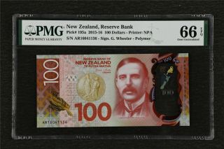 2015 - 16 Zealand Reserve Bank 100 Dollars Pick 195a Pmg 66 Epq Gem Unc
