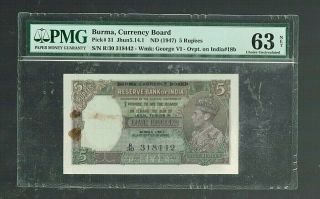 British India | Burma Currency Board | 5 Rs | 1947 | Pick 31 | Pmg - 63 Net