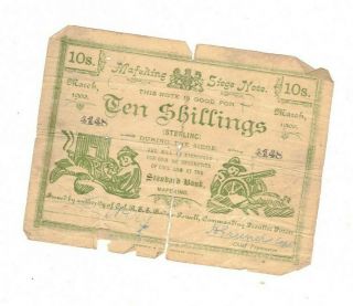 Ten Shillings Mafeking Siege Note March 1900 4148