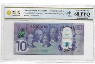 Canada/bank Of Canada 2017 10 Dollars 150th Anniversary Pcgs 68 Opq/ppq