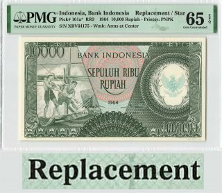 Indonesia 10000 Rupiah 1964 Replacement Pick 101a Pmg Gem Uncirculated 65 Epq