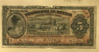1906 $5 Five Peso El Banco Occidental De Mexico