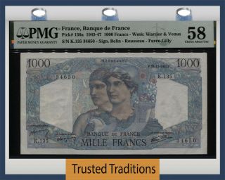 Tt Pk 130a 1945 - 47 France Banque 1000 Francs Pmg 58 Choice Au Oversize Beaut