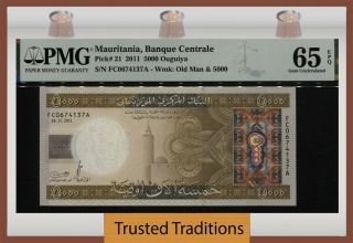 Tt Pk 21 2011 Mauritania Banque Centrale 5000 Ouguiya Pmg 65 Epq Gem Unc
