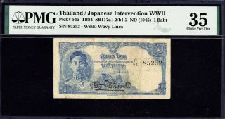 P - 54a 1945 1 Baht Japanese Intervention Wwii Pmg 35 Choice Very Fine
