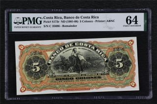1899 Costa Rica Banco De Costa Rica 5 Colones Pick S173r Pmg 64 Choice Unc