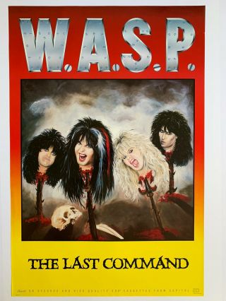 1985 W.  A.  S.  P.  The Last Command Promo Poster 24” X 36” Metal Blackie