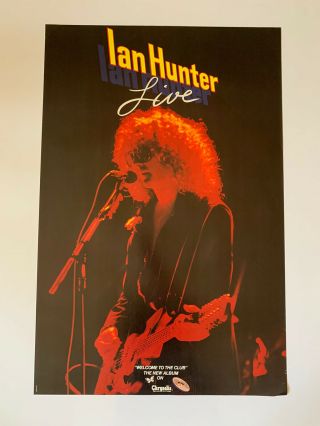 Ian Hunter Live Welcome To The Club Promo Rock Poster 23x35 Mott Hoople