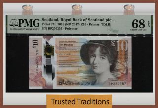 Tt Pk 371 2016 Scotland Royal Bank 10 Pounds Pmg 68 Epq Gem Uncirculated
