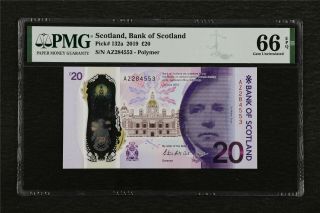 2019 Scotland Bank Of Scotland 20 Pounds Pick 132a Pmg 66 Epq Gem Unc