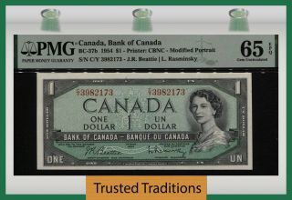 Tt Pk Bc - 37b 1954 Canada Bank $1 Queen Elizabeth Ii Pmg 65 Epq Gem Unc 2 Of 2