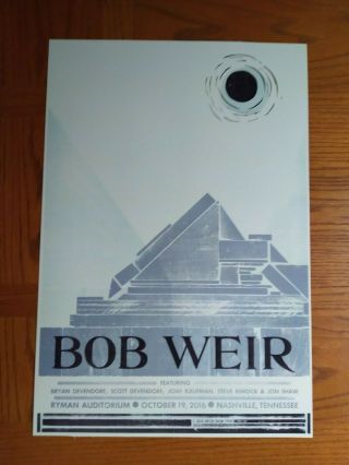 Bob Weir Campfire Tour Poster Nashville 10 - 19 - 16 Dead & Company Don Was
