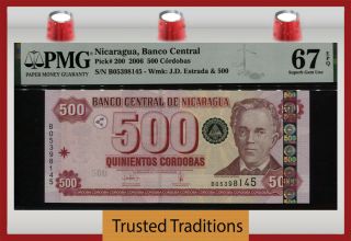 Tt Pk 200 2006 Nicaragua Banco Central 500 Cordobas Pmg 67 Epq Tied As Best