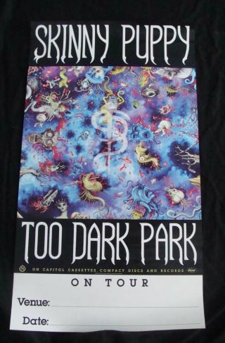 Skinny Puppy Album Poster Too Dark To Park Record Store Tour Promo 1990