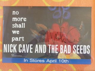 Nick Cave & The Bad Seeds " No More Shall We Part " Signed Promo Poster 2001 9
