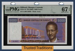 Tt Pk 44 Nd (2002) Djibouti 5000 Francs Pmg 67 Epq Stunning Monster Gem Whoa