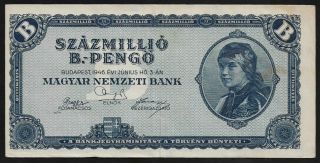 Hyper Inflated 100 Million B.  PengŐ 1946 Hungary Vf