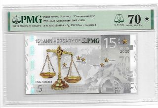 Paper Money Guaranty :commemorative " Pmg 15th Anniversary 5g Ag 999 Pmg 70 Star