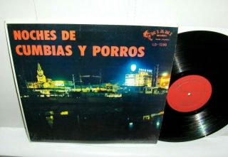 Noches De Cumbias Y Porros Lp Very Rare Latin Cumbia Tropical Colombia 60 