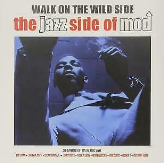 Walk On The Wild Side - The Jazz Side Of Mod Various Artists Double Lp Vinyl