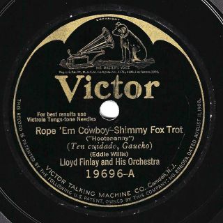 Victor 19696: Lloyd Finlay Orch.  - " Rope 