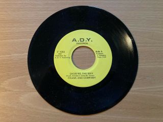Frank And Company Show Me The Way 7 " 45 A.  D.  Y.  Private Psych Soul Funk 45 Nm -