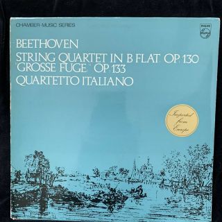 Beethoven String Quartets Op.  130 & 133 Fuge - Quartetto Italiano - Philips St