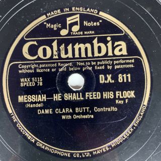 12 " 78 Rpm - Clara Butt - Messiah - He Shall Feed His Flock/elijah O Rest In The Lord