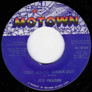 Northern Soul - Joe Frazier - First Round Knock - Out - Us Motown - " Hear "