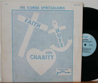 Florida Spiritualaires Lp “faith,  Hope & Charity” Jewel 0045 Gospel Funk Soul