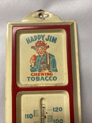 VINTAGE HAPPY JIM CHEWING TOBACCO METAL ADVERTISING THERMOMETER SIGN 2