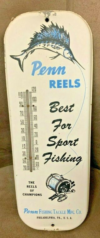 Penn Reels Vintage Advertising Thermometer " Best For Sport Fishing "