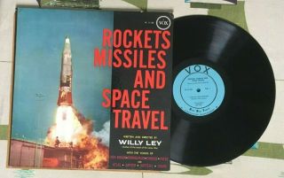 Rockets Missiles And Space Travel Lp Willy Ley Wernher Von Braun 1958 Vg,  /vg,