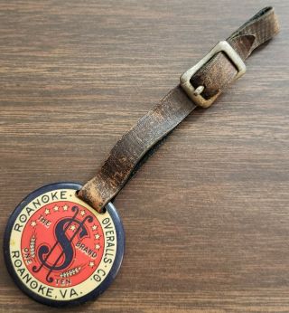 Vintage Antique Roanoke Virginia Overalls Co.  Pocket Watch Fob W/ Pleather Strap