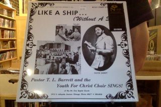 Pastor T.  L.  Barrett Like A Ship.  (without A Sail) Lp Vinyl Reissue