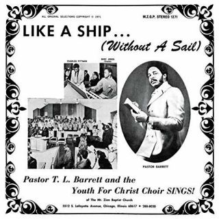 Pastor T.  L.  Barrett And The Youth For Christ Choir - Like A Ship: W Vinyl Lp
