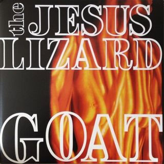 Jesus Lizard - Goat Lp - Vinyl Album Remastered By Steve Albini - Record