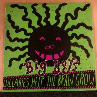 Big Boys - Lullabies Help The Brain Grow - 1st Press,  1983,  Moment Recs,  Texas Punk