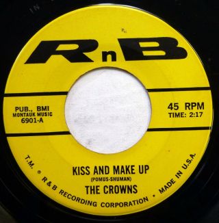The Crowns Vg,  Doo - Wop R&b 45 Kiss And Make Up B/w I 