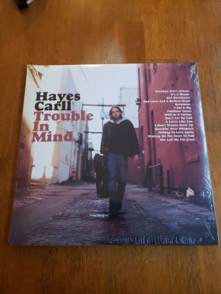 Hayes Carll - Trouble In Mind Vinyl Seales
