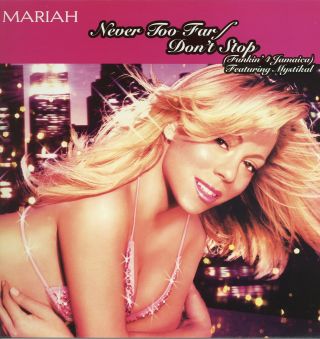 Mariah Carey - Never Too Far / Don 