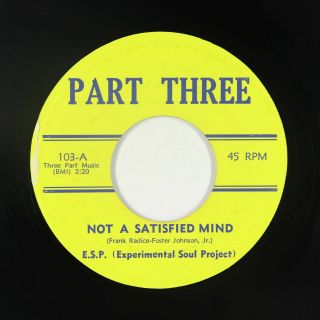 Northern Soul 45 - E.  S.  P.  - Not A Satisfied Mind - Part Three - Mp3