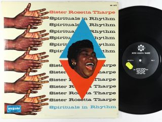Sister Rosetta Tharpe - Spirituals In Rhythm Lp - Spin - O - Rama Later Press Vg,