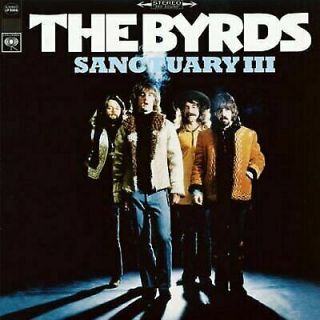 Byrds,  The - Sanctuary Iii Vinyl Record