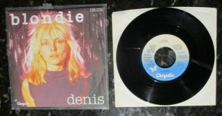 Blondie Rare 1978 Canada 7 " 45 Denis / I 