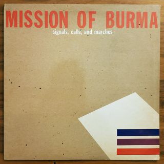 Mission Of Burma: Signals,  Calls,  Marches 