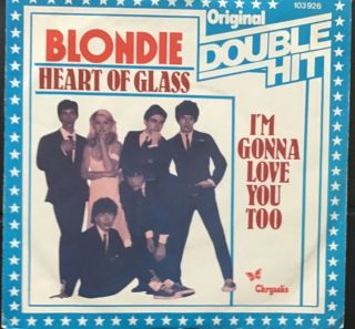 Blondie Heart Of Glass 7” Double Hit Dutch Single 103 926