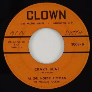 Al (dr.  Horse) Pittman " Crazy Beat " R&b Rocker 45 Clown Hear